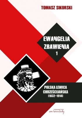 Ewangelia zbawienia, Tom 1 - Tomasz Sikorski