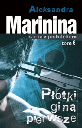 Płotki giną pierwsze - Marynina Aleksandra