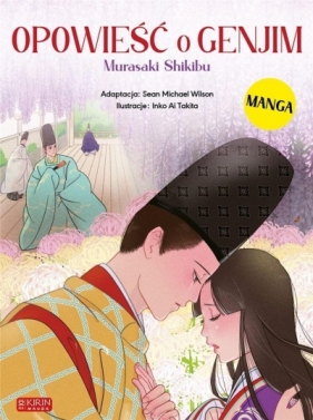 Opowieść o Genjim Murasaki Shikibu - Murasaki Shikibu, Inko Ai Takita, Michael Sean Wi