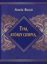 Tym którzy cierpią BLECH AIMEE