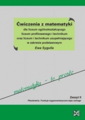 Ćwiczenia z matematyki Zeszyt 2 Planimetria Funkcje trygonometryczne
