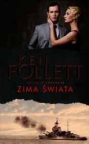 Zima świata. Trylogia Stulecie - Ken Follett