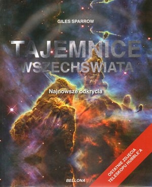 Tajemnice  wszechświata Najnowsze odkrycia