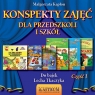  Konspekty zajęć dla przedszkoli i szkół Część  1