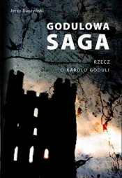 Godulowa saga - Jerzy Buczyński