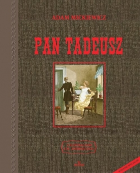 Pan Tadeusz - Adam Mickiewicz