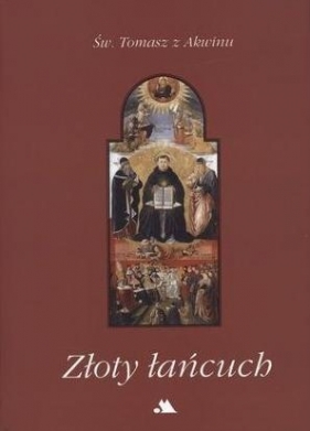 Złoty łańcuch - św. Tomasz z Akwinu