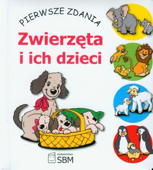 Pierwsze zdania Zwierzęta i ich dzieci