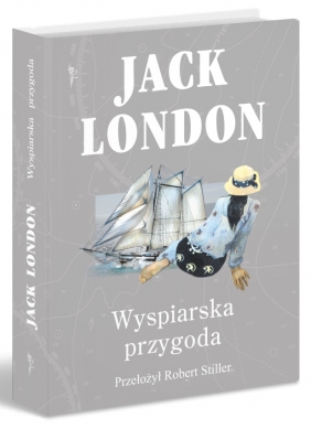 Wyspiarska przygoda - Jack London