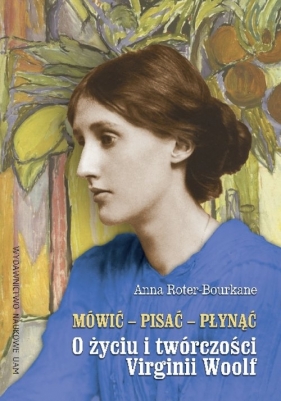 Mówić pisać płynąć - Roter-Bourkane Anna