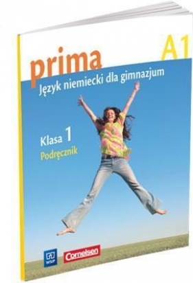 prima A1. Język niemiecki dla gimnazjum. Klasa 1. Podręcznik - Lutz Rohmann, Friederike Jin, Milena Zbranková