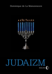 Judaizm - Dominique de La Maisonneuve