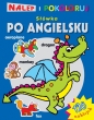 Nalep i pokoloruj. Słówka po angielsku - Opracowanie zbiorowe