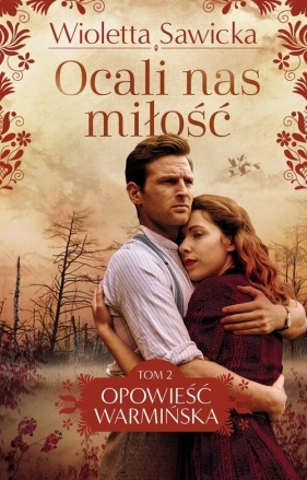 Ocali nas miłość - Wioletta Sawicka