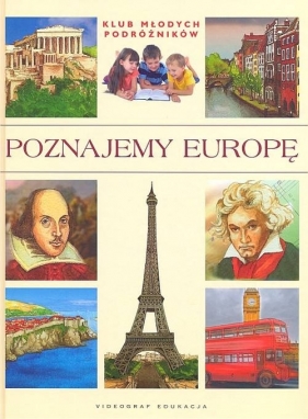 Poznajemy Europę - Szełęg Ewelina