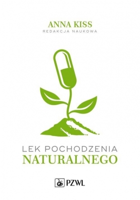 Lek pochodzenia naturalnego - Anna Kiss