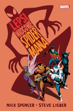 Lepsi wrogowie Spider-Mana - Steve Lieber, Nick Spencer