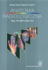 Anatomia radiologiczna Rtg TK MR USG S.C.  Daniel Bohdan Pruszyński Bogdan