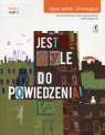 Jest tyle do powiedzenia 2 Język polski Podręcznik Część 2 Gimnazjum Marciszuk Teresa, Kosyra-Cieślak Teresa, Załazińska Aneta