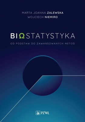 Biostatytstyka - Marta Joanna Zalewska, Wojciech Niemiro