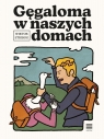 Gęgaloma w naszych domach Wiktor Stribog