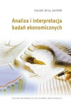 Analiza i interpretacja badań ekonomicznych - Jasiński Jerzy Leszek