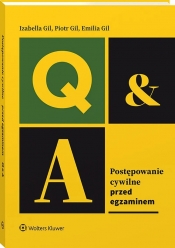 Postępowanie cywilne. Przed egzaminem - Piotr Gil, Izabella Gil, Emilia Gil