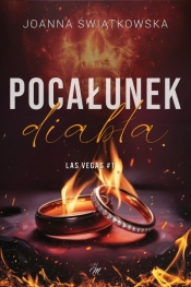 Las Vegas. Tom 1. Pocałunek diabła - Joanna Świątkowska