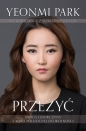 Przeżyć. Droga dziewczyny z Korei Północnej do wolności - Maryanne Vollers