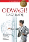 Odwagi! Dasz radę