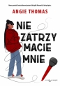 Nie zatrzymacie mnie - Thomas Angie