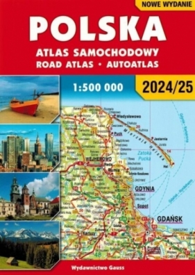 Polska. Atlas samochodowy w skali 1:500 000 2024&#47,2025 - praca zbiorowa