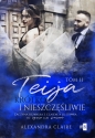 Teija 2. Krótko i nieszczęśliwie - Alexandra Claire
