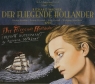 Wagner: Der Fliegende Hollander George London, Leonie Rysanek, Josef Greindl, Fritz Uhl, Bayreuth Festival Orchestra & Chorus