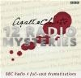 Agatha Christie: Twelve Radio Mysteries Agatha Christie