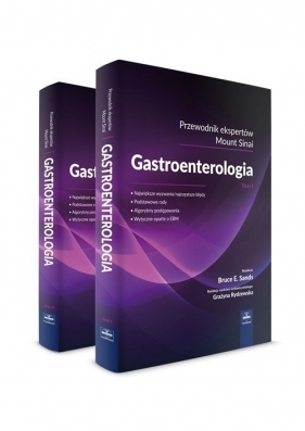 Gastroenterologia - przewodnik ekspertów Mount Sinai. Tom 1-2 - Sands Bruce E.