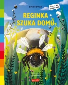 Reginka szuka domu. Akademia mądrego dziecka. Pomóż mi przetrwać - Ewa Nowak