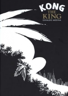 Kong the King - Medina Osvaldo