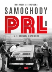 Samochody w PRL-u - Magdalena Bińkowska