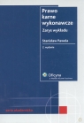 Prawo karne wykonawcze Zarys wykładu Pawela Stanisław