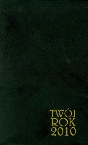Kalendarz 2010 Twój rok