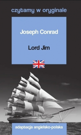 Lord Jim. Czytamy w oryginale - Joseph Conrad