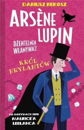 Arsene Lupin dżentelmen włamywacz T.8 - Dariusz Rekosz, Maurice Leblanc