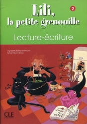 Lili la petite grenouille 2 Lecture-ecriture Zeszyt do nauki pisania