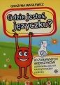 Gdzie jesteś języczku - Grażyna Wasilewicz