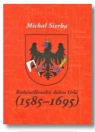 Rzadziwiłłowskie dobra Orla (1585-1695) Sierba Michał