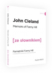 Pamiętniki Fanny Hill wersja angielska z podręcznym słownikiem angielsko-polskim - Cleland John