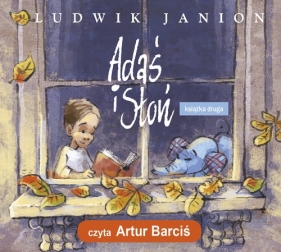 Adaś i Słoń - książka druga - audiobook (Audiobook) - Janion Ludwik