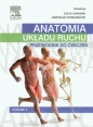Anatomia układu ruchu Przewodnik do ćwiczeń