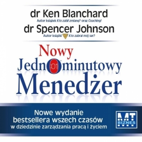 Nowy Jednominutowy Menedżer - Johnson Spencer, Blanchard Kenneth